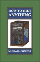 How to Hide Anything - by Michael Connor